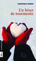 Un hiver de tourmente [nouvelle édition]